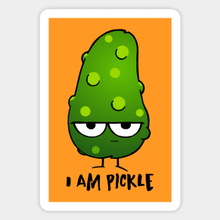 I AM PICKLE Magnet